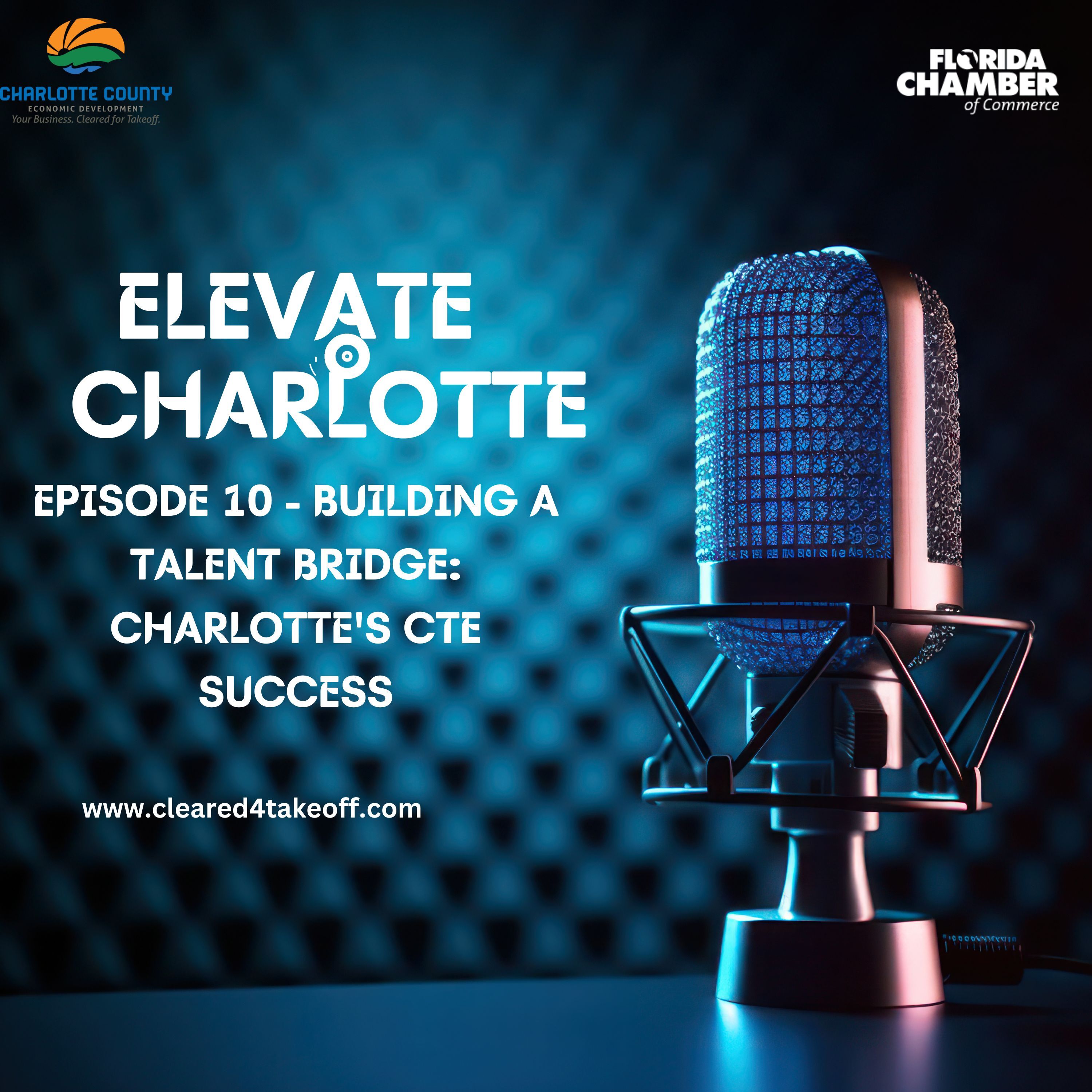 Episode 10 - Building a Talent Bridge: Charlotte's CTE Success